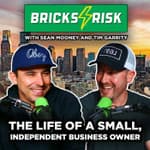 Episode #80: The Life of a Small, Independent Business Owner