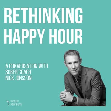 #082 Rethinking Happy Hour with Nick Jonsson