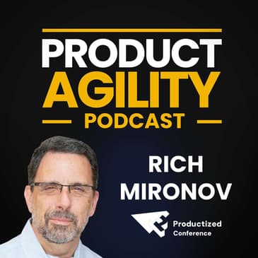 Finding Joy in What We Do with Rich Mironov - Productized 24 TalkInTen