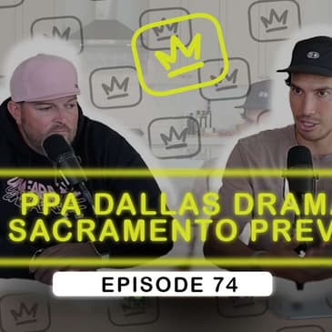 DRAMA IN DALLAS | PPA Dallas Recap & Sacramento Preview