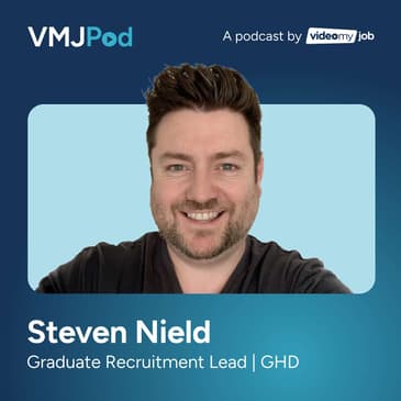 36 [Grad Series] Reimagining Graduate Attraction Through Authentic Video | Steven Nield from GHD
