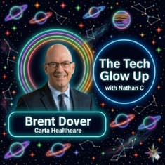Carta Healthcare Grew 50% in a Quarter By Applying Values & AI To The Right Problems – Brent Dover