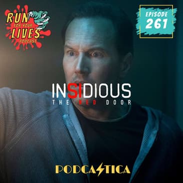 RYFL 261: Insidious: The Red Door