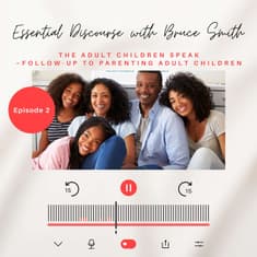 The Adult Children Speak- ( The Follow Up to Parenting Adult Children)