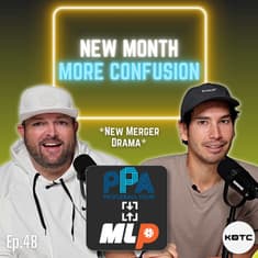 New Month, More Confusion | New Merger Drama & Desert Ridge Open Predictions - Ep. 48