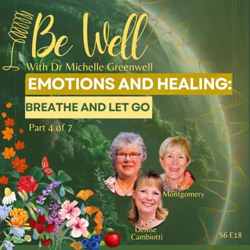 Emotions and Healing: Breathe and Let Go