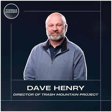 Inside Trash Mountain Project: Topeka Leaders, Global Impact | Dave Henry
