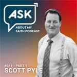 Pt 1: Scott Pyle & His Near Death Experience