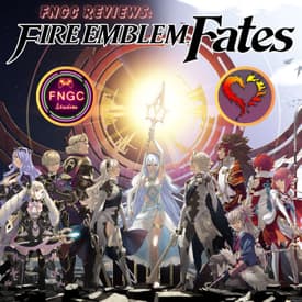 FNGC Reviews: Fire Emblem Fates (ft. Jala Prendes)