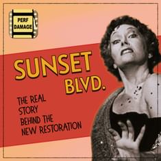 Sunset Boulevard: The Real Story Behind the New Restoration