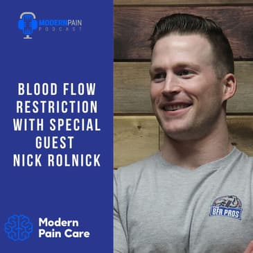Blood Flow Restriction with Special Guest Nick Rolnick