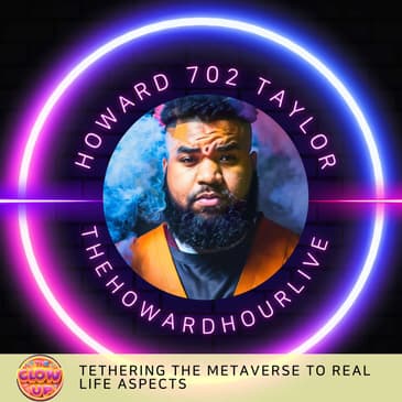 Tethering the Metaverse to Real Life – Howard 702 Taylor