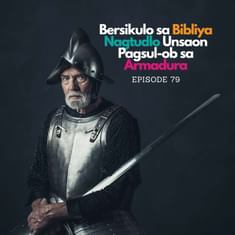 Bersikulo sa Bibliya Nagtudlo Unsaon Pagsul-ob sa Armadura