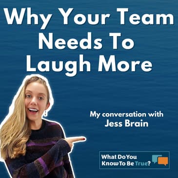 How Laughter Helps Teams Work Better and Reduce Stress | with Brain Trainer Jess Brain