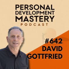 What Is Your Soul Worth? The Three-Ledger Framework for a Life Well Lived, with David Gottfried | #642