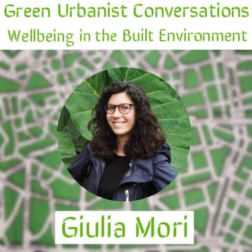 #3: Giulia Mori - Wellbeing in the Built Environment