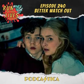 RFYL 240: Better Watch Out