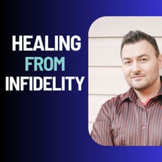 Healing From Infidelity: Mr Jay on Betrayal, Grief & Growth