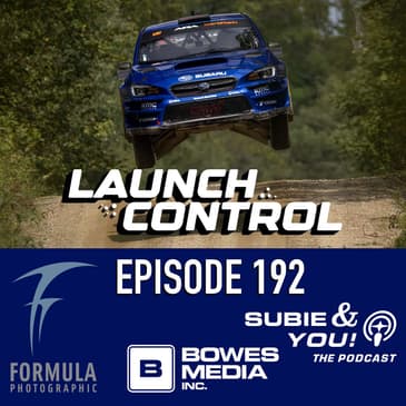 S&YE192 - Subaru Launch Control Season 12 with Warwick Patterson & Christopher Bowes