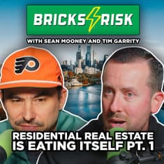 Why is Residential Real Estate Eating Itself? Part I | Episode 127