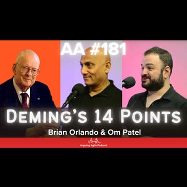 AA181 - Deming's 14 Points: The Management Revolution We Needed (40 Years Ago)