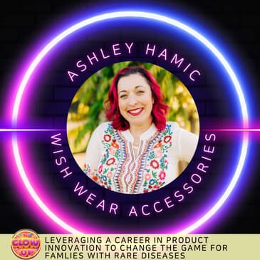 Leveraging a Career in Product Innovation to Change the Game for Families with Rare Diseases - Ashley Hamic