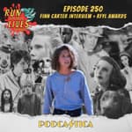RFYL 250: Finn Carter Interview & Season 10 RFYL Awards