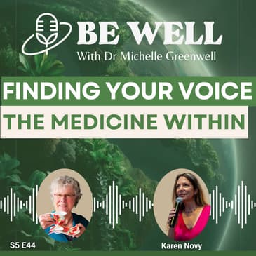 Finding Your Voice: The Medicine Within