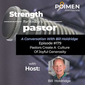 179- Pastors: Create a Culture of Joyful Generosity