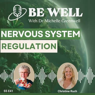 Nervous System Regulation with Christine Ruch