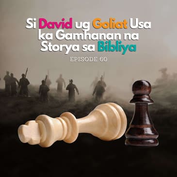 Si David ug Goliat Usa ka Gamhanan na Storya sa Bibliya