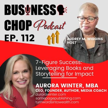 7-Figure Success: Leveraging Books and Storytelling for Impact with Aurora Winter