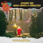 Run For Your Lives Podcast Episode 183: The Worst Movies We Have Covered