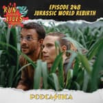 RFYL 248: Jurassic World Rebirth