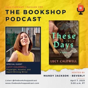 Author and Playwright Lucy Caldwell on Identity, Art, and Belonging