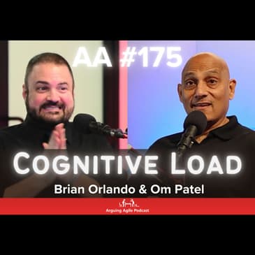 AA175 - Why You Need to Make Space Learn: Cognitive Load in Agile Software Development