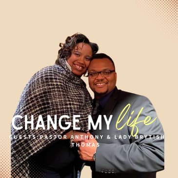 The Essence of Praise & Worship Part I: w/ Pastor Anthony & Lady Brytish Thomas