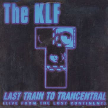 Last train to Trancentral