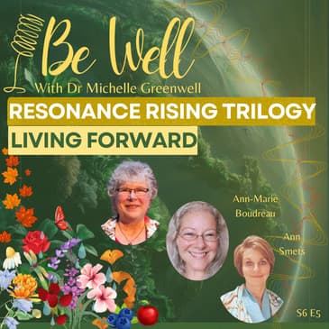 Resonance Rising: Living Forward