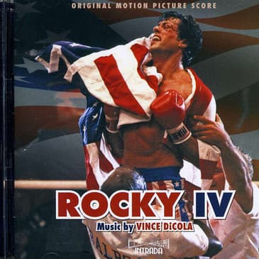 (Episode 169) "Rocky IV" Composer: Vince DiCola.