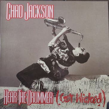 Hear the Drummer (Get Wicked)