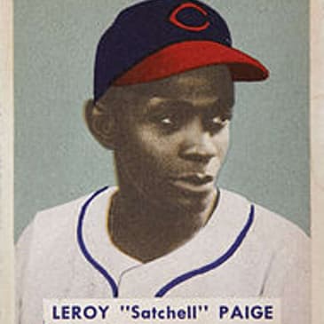 Satchel Paige - Part 2