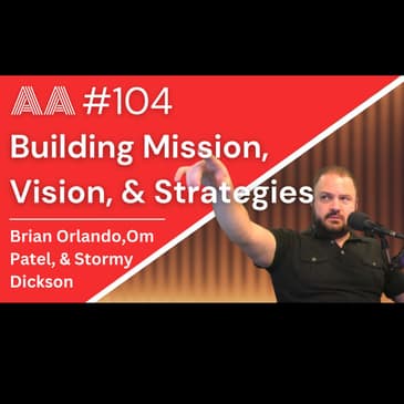 AA104 - Creating a Mission, Vision, & Strategy