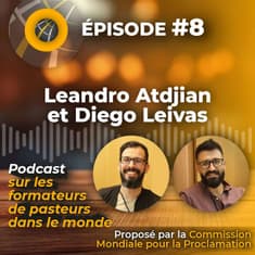 Épisode #8 - FRANÇAIS Leandro Atdjian et Diego Leivas