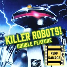 Killer Robots Double Feature | Episode 34