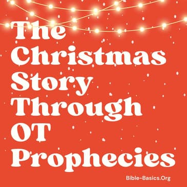 Promises Fulfilled: The Christmas Story Through Old Testament Prophecies