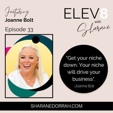 Joanne Bolt ON: How to Really Niche Down in RE and Get It Right
