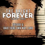 Have Thine Own Way, Lord