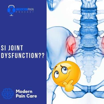 SI Joint Dysfunction????