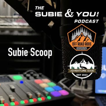 Subie Scoop - February 9